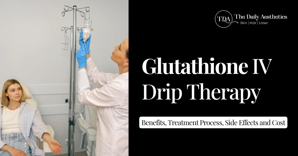 Glutathione IV Drip Therapy Benefits Uses Treatment Guide